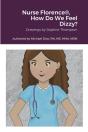 Nurse Florence(R), How Do We Feel Dizzy? - Preview