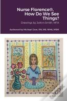 Nurse Florence(R), How Do We See Things?