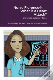 Capa do artigo Nurse Florence(R), What Is A Heart Attack?