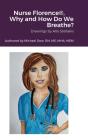Nurse Florence(R), Why And How Do We Breathe? - Preview