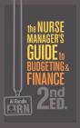 Nurse Manager'S Guide To Budgeting & Finance, Second Edition - Preview