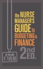 Nurse Manager'S Guide To Budgeting & Finance, Second Edition - Preview