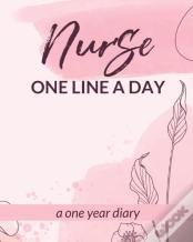 Nurse One Line A Day One Year Diary