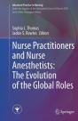 Nurse Practitioners And Nurse Anesthetists: The Evolution Of The Global Roles - Preview