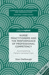 Nurse Practitioners And The Performance Of Professional Competency