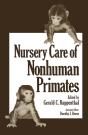 Nursery Care Of Nonhuman Primates - Preview