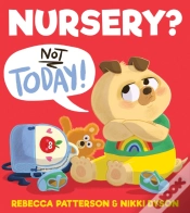 Capa do artigo Nursery? Not Today!