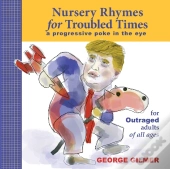 Nursery Rhymes For Troubled Times: For O