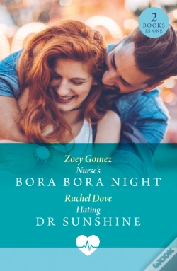 Capa do artigo Nurse'S Bora Bora Night / Hating Dr Sunshine