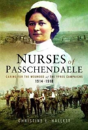 Nurses Of Passchendaele - Preview