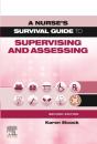 Nurse'S Survival Guide To Supervising & Assessing E-Book - Preview
