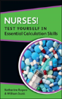 Nurses! Test Yourself In Essential Calculation Skills - Preview