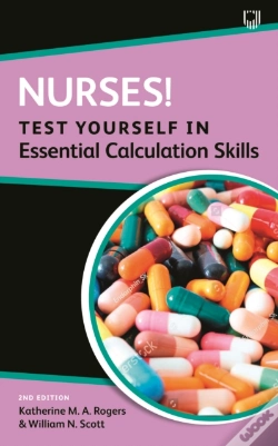 Capa do artigo Nurses! Test Yourself In Essential Calculation Skills