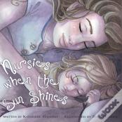 Nursies When The Sun Shines