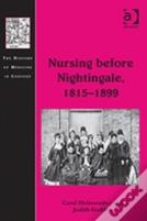 Nursing Before Nightingale, 1815-1899