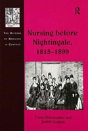 Nursing Before Nightingale, 1815-1899 - Preview