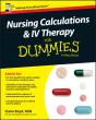Nursing Calculations And Iv Therapy For Dummies, Uk Edition - Preview