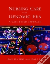Capa do artigo Nursing Care In The Genomic Era: A Case Based Approach