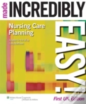 Nursing Care Planning Made Incredibly Easy! Uk Edition