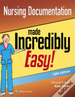 Nursing Documentation Made Incredibly Easy