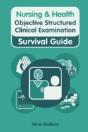 Nursing & Health Survival Guide: Objective Structured Clinical Examination (Osce) - Preview