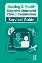 Nursing & Health Survival Guide: Objective Structured Clinical Examination (Osce) - Preview