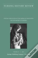 Nursing History Review, Volume 18, 2010