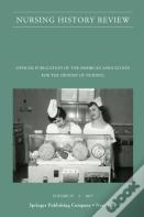 Nursing History Review, Volume 25