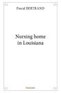 Nursing Home In Louisiana - Preview