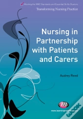 Nursing In Partnership With Patients And Carers