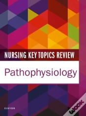 Capa do artigo Nursing Key Topics Review: Pathophysiology E-Book
