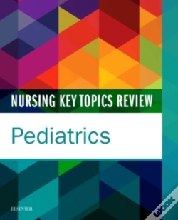 Capa do artigo Nursing Key Topics Review: Pediatrics