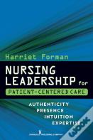 Nursing Leadership For Patient-Centered Care