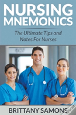 Capa do artigo Nursing Mnemonics: The Ultimate Tips And Notes For Nurses