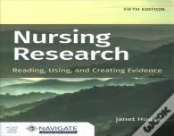 Nursing Research: Reading, Using, And Creating Evidence With Navigate Advantage Access