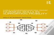 Nursing Skills In Supporting Mobility