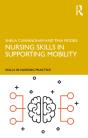 Nursing Skills In Supporting Mobility - Preview