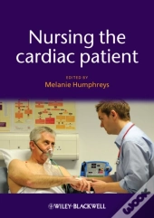 Nursing The Cardiac Patient