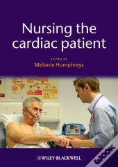 Nursing The Cardiac Patient