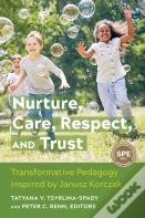 Nurture, Care, Respect, And Trust
