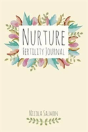 Nurture Fertility Journal - Preview