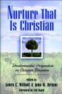 Nurture That Is Christian Â€“ Developmental Perspectives On Christian Education - Preview