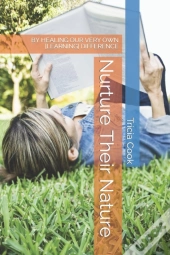 Nurture Their Nature