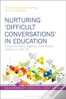 Nurturing Â€˜Difficult Conversationsâ€™ In Education