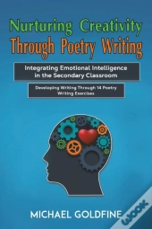 Nurturing Creativity Through Poetry Writing