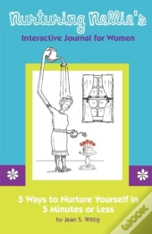 Nurturing Nellie'S Interactive Journal For Women