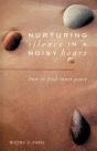 Nurturing Silence In A Noisy Heart - Preview