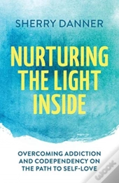 Nurturing The Light Inside