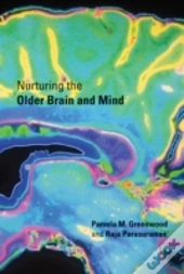 Nurturing The Older Brain And Mind