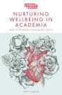 Nurturing Wellbeing In Academia - Preview